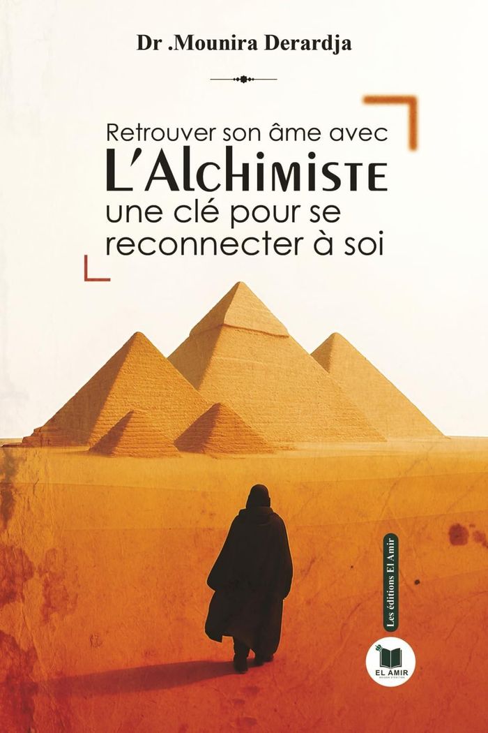 Couverture du livre « Retrouver son âme avec "L'alchimiste" : une clé pour se reconnecter à soi », librairie Les Contes Infusés à Corte