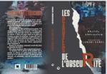 Quatrième de couverture de « Les caves de l'obscurité : roman »