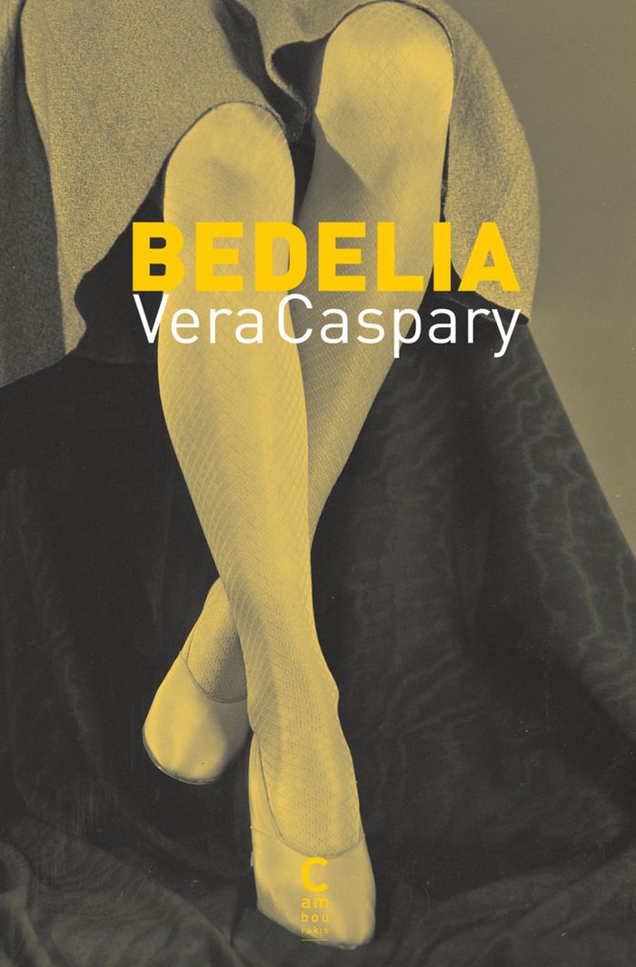 Couverture du livre « Bedelia » de Vera Caspary, librairie Les Contes Infusés à Corte