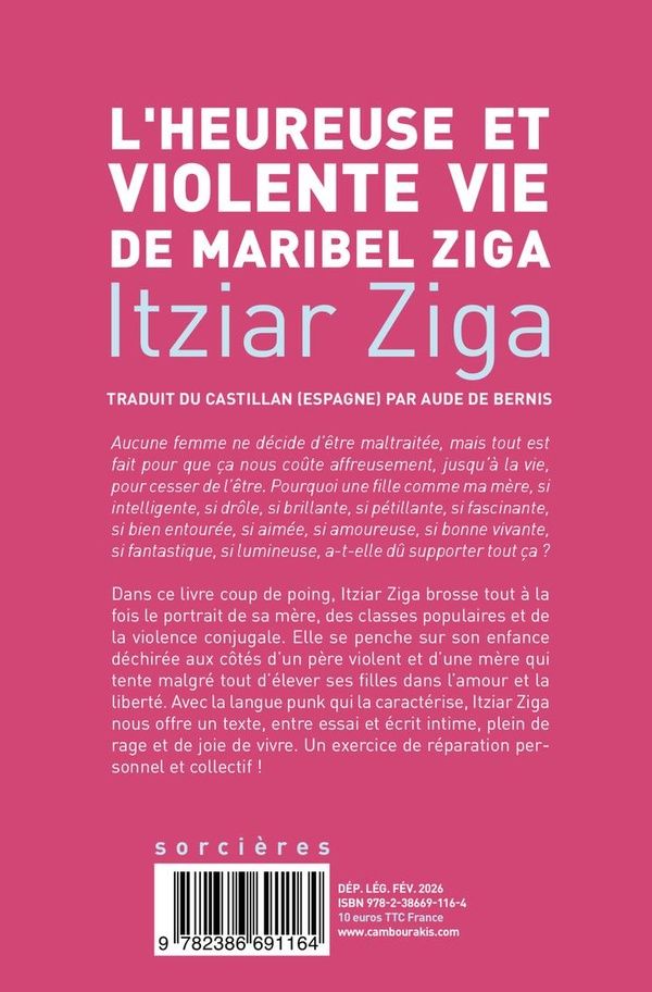 Quatrième de couverture de « L'Heureuse et violente vie de Maribel Ziga »