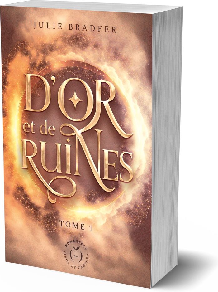 Couverture du livre « D'or et de ruines » de Julie Bradfer, librairie Les Contes Infusés à Corte