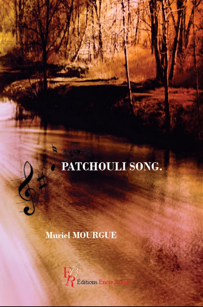 Couverture du livre « Patchouli-song » de Muriel Mourgue, librairie Les Contes Infusés à Corte