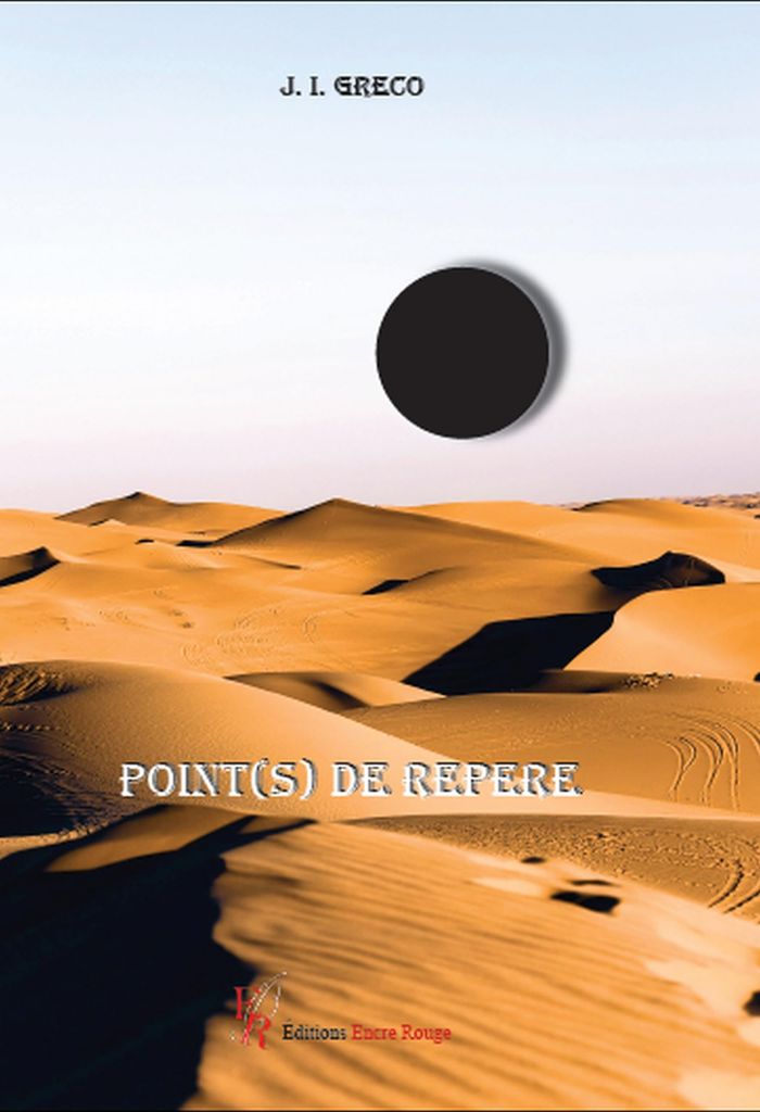 Couverture du livre « Point(s) de repère » de J. I. Greco, librairie Les Contes Infusés à Corte