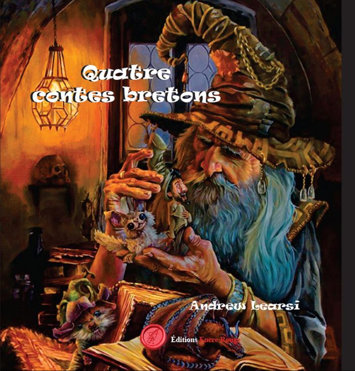 Couverture du livre « Quatre contes bretons » de Andrew Learsi, librairie Les Contes Infusés à Corte