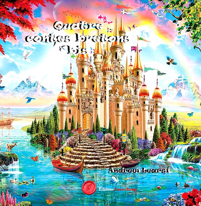 Couverture du livre « Quatre contes bretons bis » de Andrew Learsi, librairie Les Contes Infusés à Corte