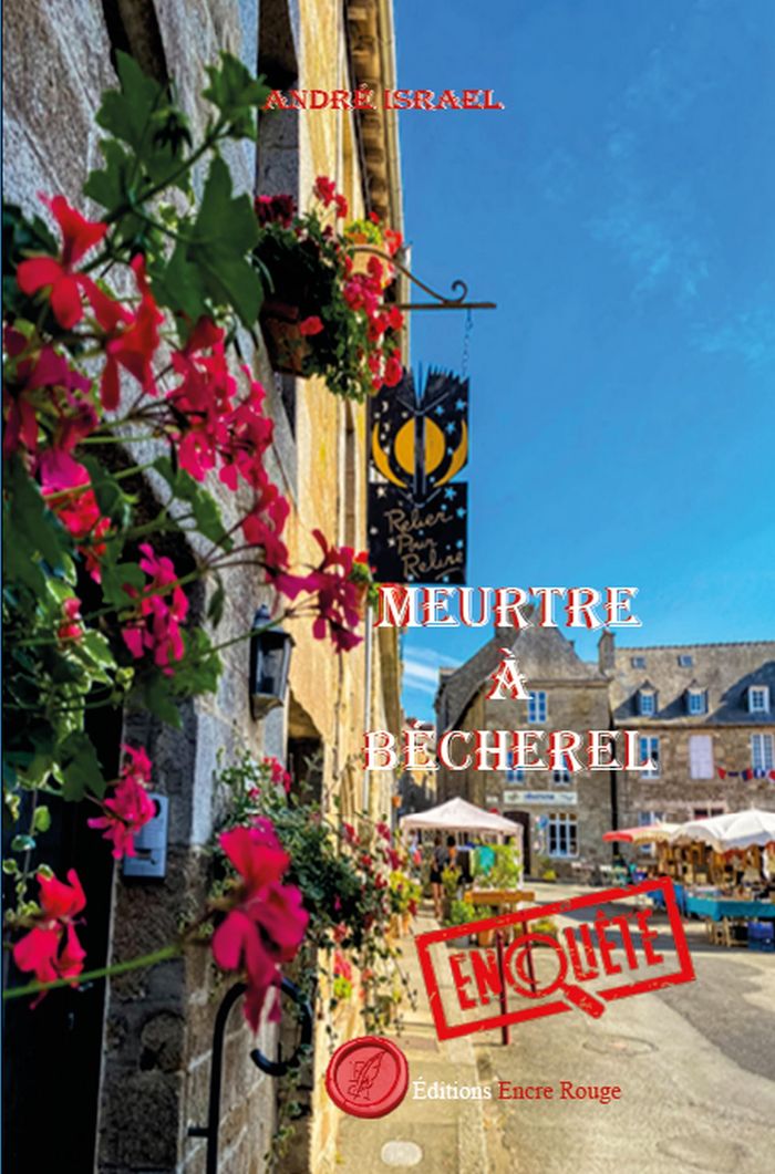 Couverture du livre « MEURTRE A BECHEREL », librairie Les Contes Infusés à Corte