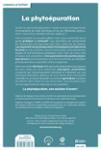 Quatrième de couverture de « La phytoépuration : assainissement collectif et individuel, dépollution »