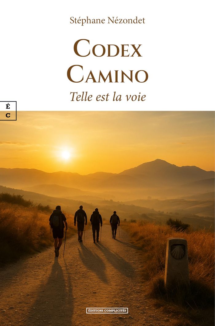 Couverture du livre « Codex Camino : telle est la voie », librairie Les Contes Infusés à Corte