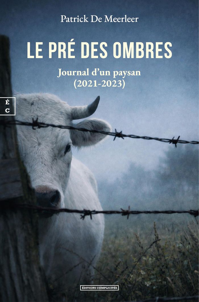 Couverture du livre « Le pré des ombres : journal d'un paysan, 2021-2023 », librairie Les Contes Infusés à Corte