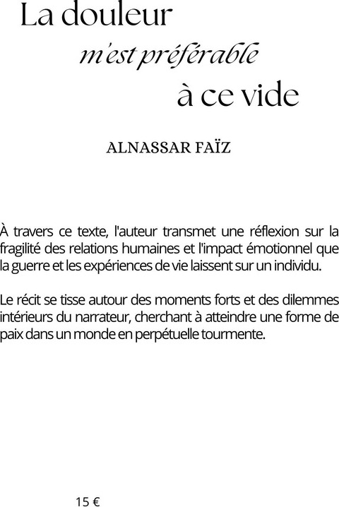 Quatrième de couverture de « La douleur m'est préférable à ce vide »