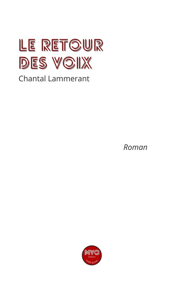 Couverture du livre « Le retour des voix : roman », librairie Les Contes Infusés à Corte