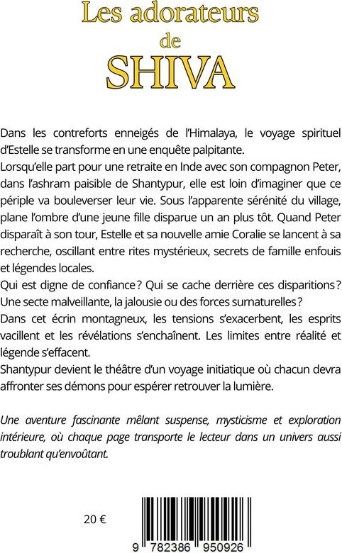 Quatrième de couverture de « Les adorateurs de Shiva : roman »