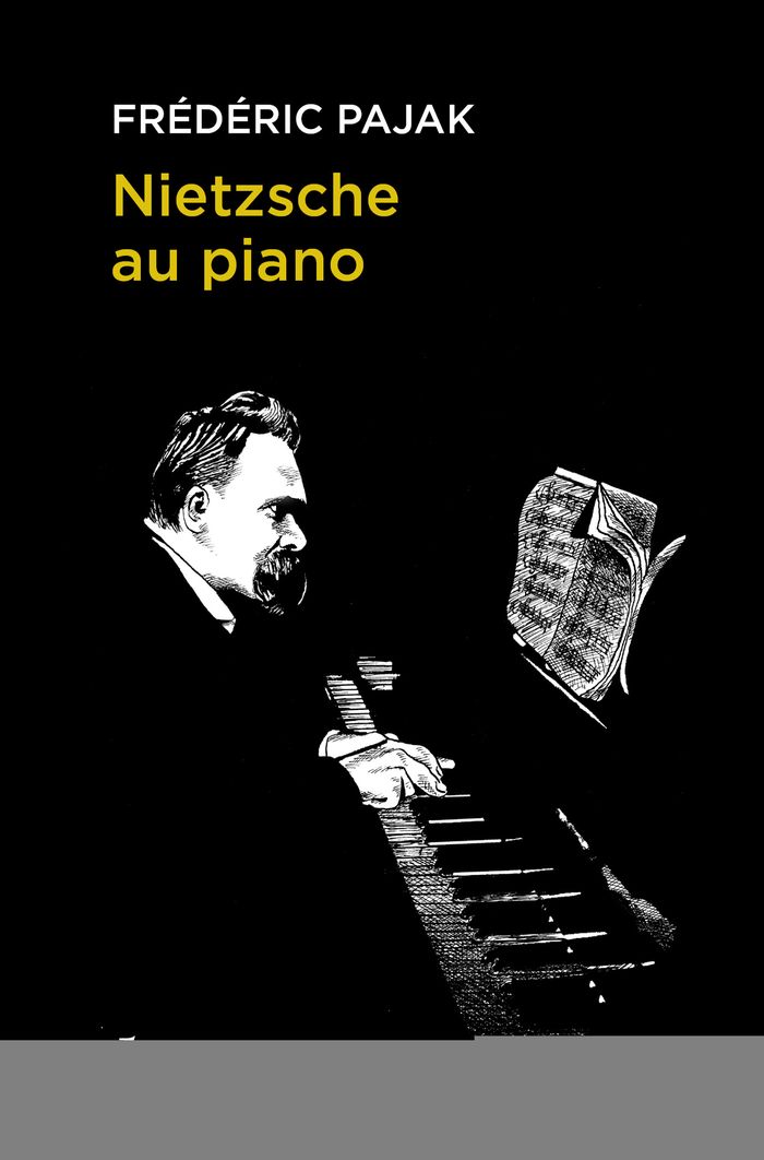Couverture du livre « Nietzsche au piano » de Frédéric Pajak, librairie Les Contes Infusés à Corte