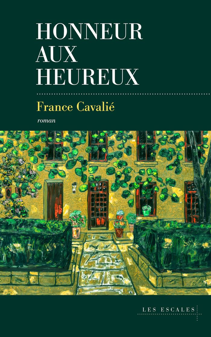 Couverture du livre « Honneur aux heureux » de France Cavalié, librairie Les Contes Infusés à Corte