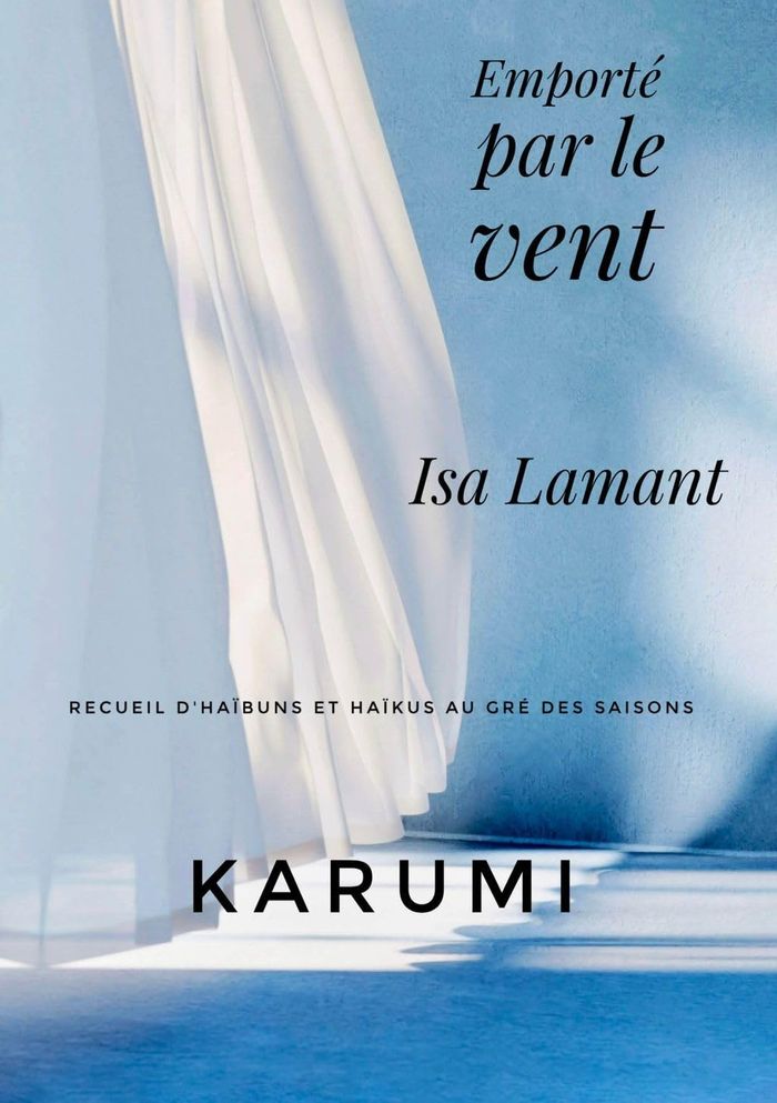 Couverture du livre « Emporté par le vent : Karumi » de Isa Lamant, librairie Les Contes Infusés à Corte