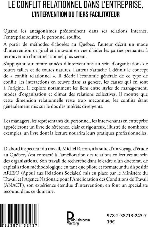 Quatrième de couverture de « LE CONFLIT RELATIONNEL DANS L'ENTREPRISE - L'INTERVENTION DU TIERS FACILITATEUR »