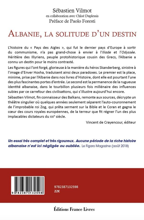 Quatrième de couverture de « Albanie, la solitude d'un destin : de l'occupation ottomane à la disparition d'Enver Hoxha »