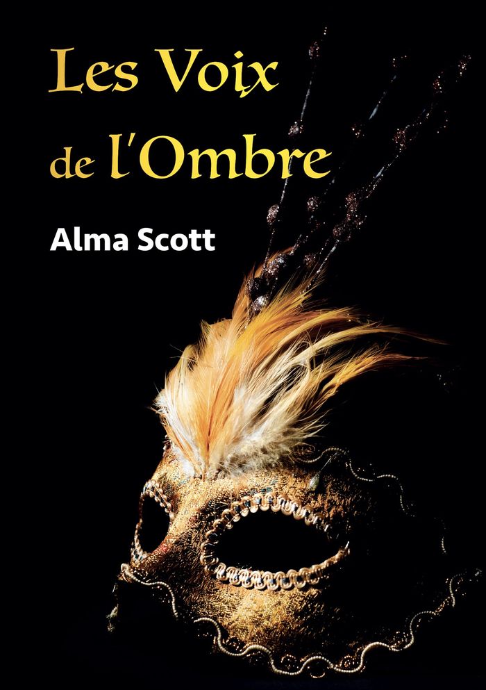 Couverture du livre « Les voix de l'ombre » de Alma Scott, librairie Les Contes Infusés à Corte