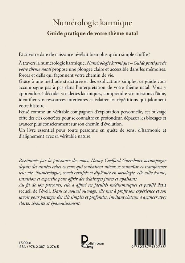Quatrième de couverture de « NUMEROLOGIE KARMIQUE - GUIDE PRATIQUE DE VOTRE THEME NATAL »