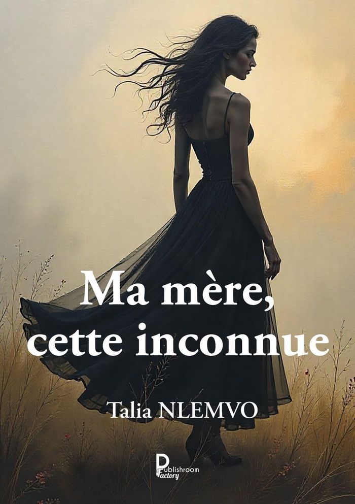 Couverture du livre « Ma mère, cette inconnue » de Talia Nlemvo, librairie Les Contes Infusés à Corte