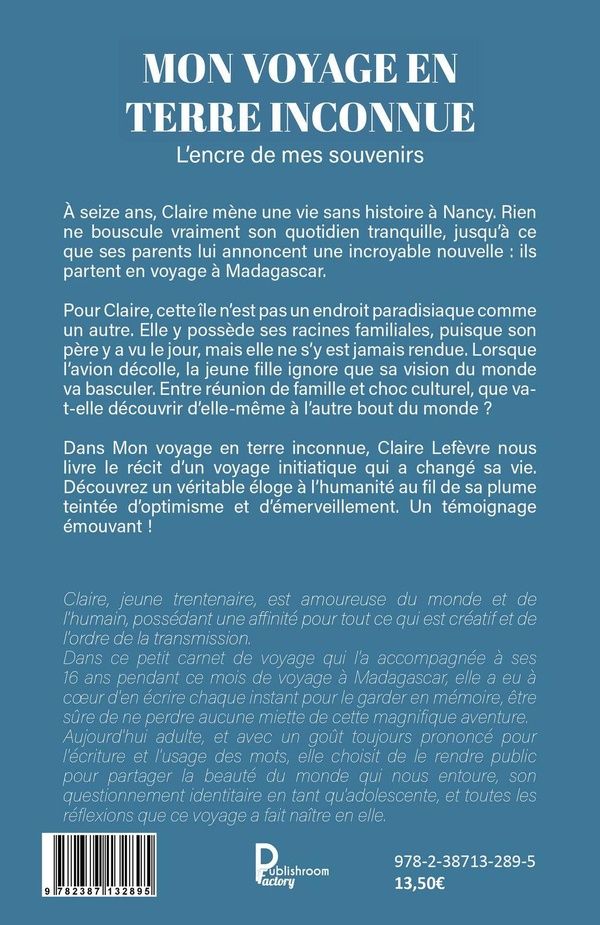Quatrième de couverture de « Mon voyage en terre inconnue : l'encre de mes souvenirs »