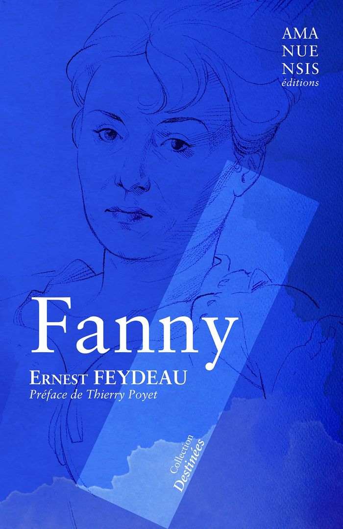 Couverture du livre « FANNY » de Ernest Feydeau, librairie Les Contes Infusés à Corte