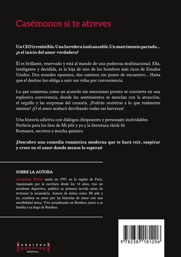 Quatrième de couverture de « CASEMONOS SI TE ATREVES - COMEDIA ROMANTICA LLENA DE PASION, HUMOR Y UN MATRIMONIO INESPERADO »