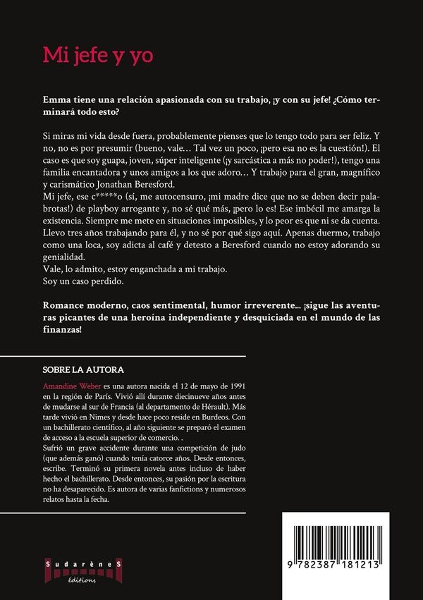 Quatrième de couverture de « MI JEFE Y YO - UNA NOVELA FUERA DE SERIE »