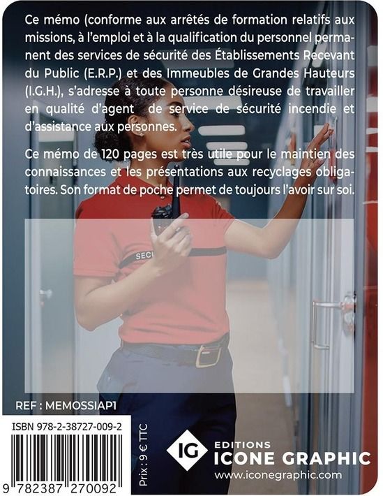 Quatrième de couverture de « Mémo SSIAP1 : l'essentiel d'agent de service de sécurité incendie et d'assistance à personnes »