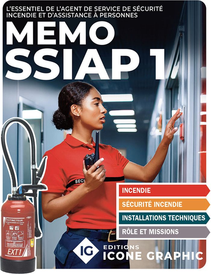 Couverture du livre « Mémo SSIAP1 : l'essentiel d'agent de service de sécurité incendie et d'assistance à personnes » de Collectif, librairie Les Contes Infusés à Corte
