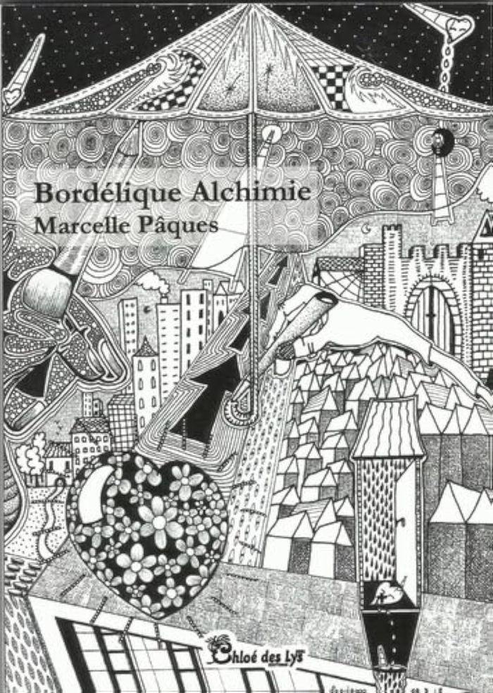 Couverture du livre « BORDELIQUE ALCHIMIE » de Marcelle Paques, librairie Les Contes Infusés à Corte