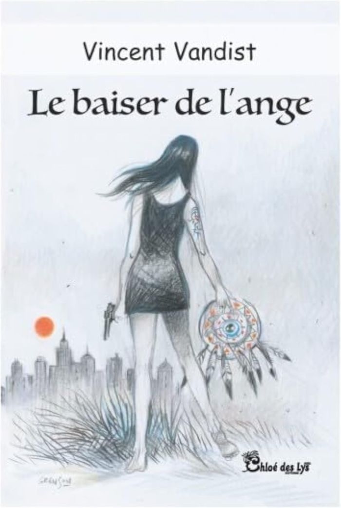 Couverture du livre « LE BAISER DE L'ANGE » de Vincent Vandist, librairie Les Contes Infusés à Corte