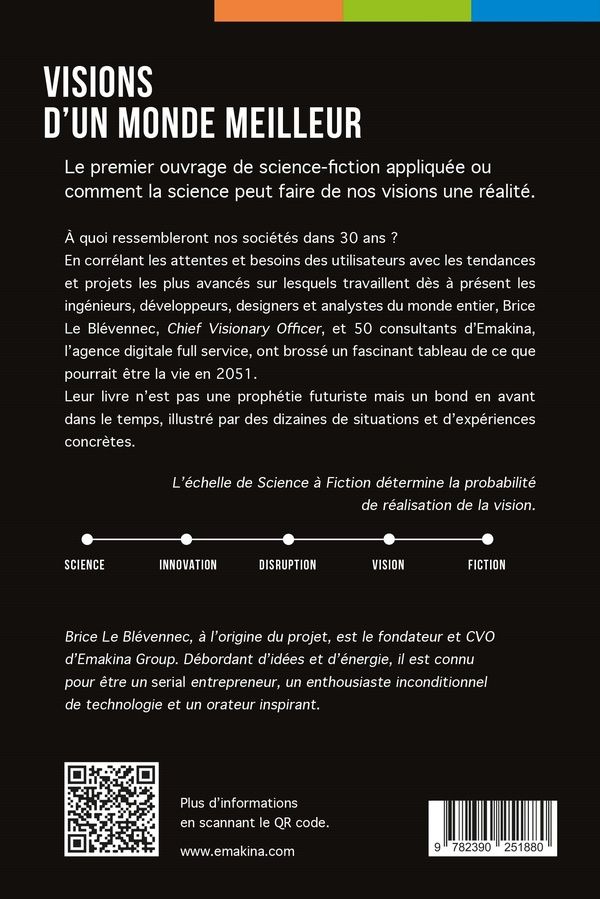 Quatrième de couverture de « VISIONS D'UN MONDE MEILLEUR - LE FUTUR ENTRE SCIENCE ET FICTION »
