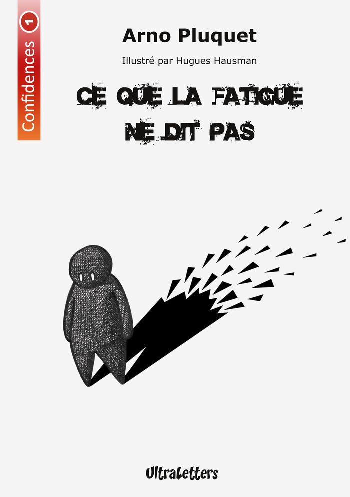 Couverture du livre « CE QUE LA FATIGUE NE DIT PAS » de Pluquet/hausman, librairie Les Contes Infusés à Corte