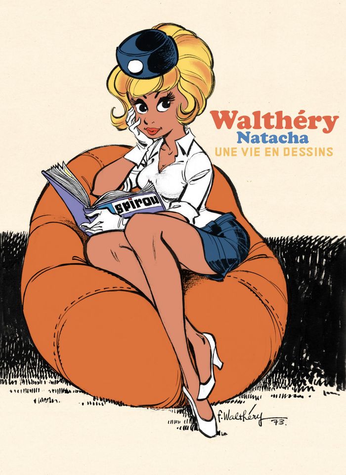 Couverture du livre « Walthéry : "Natacha" » de [dirigé par Éric Verhoest], librairie Les Contes Infusés à Corte