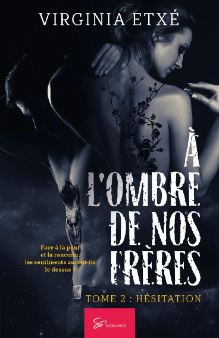 Couverture du livre « A L'OMBRE DE NOS FRERES - HESITATION - ROMANCE TORRIDE ET BOULEVERSANTE ENTRE HAINE ET PASSION » de Etxe Virginia, librairie Les Contes Infusés à Corte