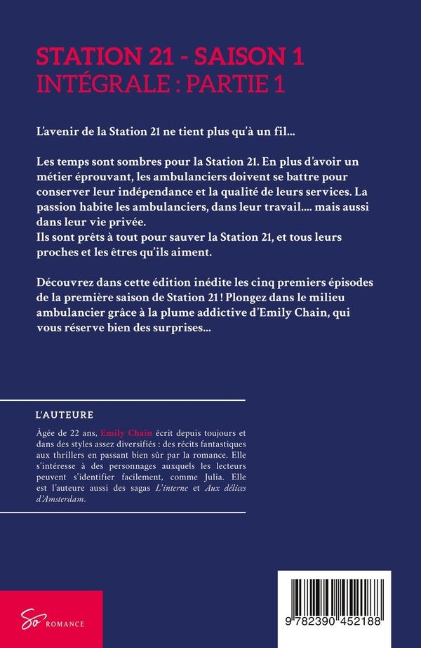 Quatrième de couverture de « STATION 21 - SAISON 1 - 1ERE PARTIE - LA SAGA ROMANTIQUE ET MEDICALE INCONTOURNABLE ENTRE PASSION, U »