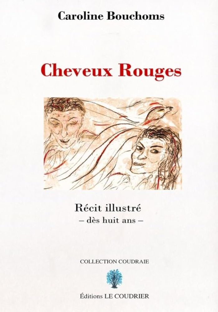 Couverture du livre « CHEVEUX ROUGES » de Caroline Bouchoms, librairie Les Contes Infusés à Corte