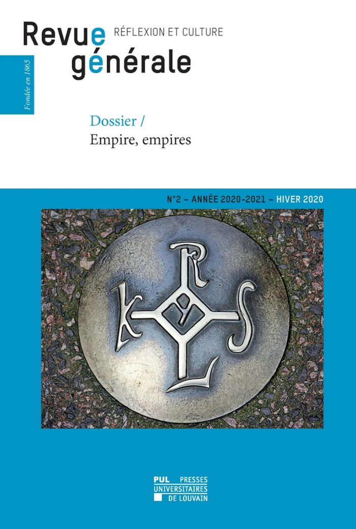 Couverture du livre « REVUE GENERALE N 2 HIVER 2020 - DOSSIER EMPIRE, EMPIRES », librairie Les Contes Infusés à Corte