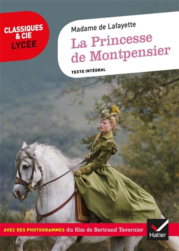 Couverture du livre « LA PRINCESSE DE MONTPENSIER - AVEC DES PHOTOGRAMMES DU FILM DE B. TAVERNIER » de La Fayette Madame, librairie Les Contes Infusés à Corte