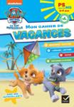 Couverture : CAHIER DE VACANCES 2026 - PAT'PATROUILLE - PS VERS LA MS 3/4 ANS
