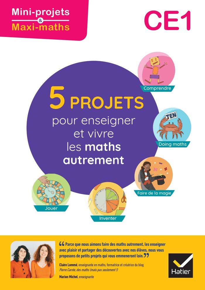 Couverture du livre « MINI-PROJETS MAXI-MATHS CE1 ED. 2023 - GUIDE PEDAGOGIQUE » de Lomme/michel, librairie Les Contes Infusés à Corte