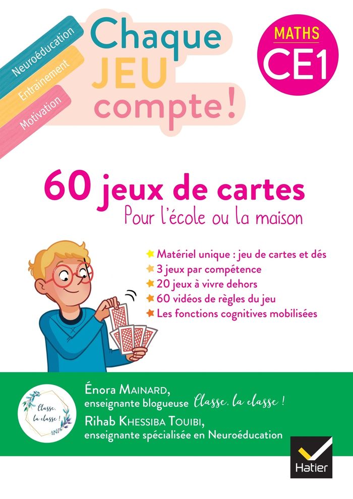 Couverture du livre « CHAQUE JEU COMPTE - MATHS CE1 - ED. 2024 - 60 JEUX DE CARTES » de Mainard/touibi, librairie Les Contes Infusés à Corte