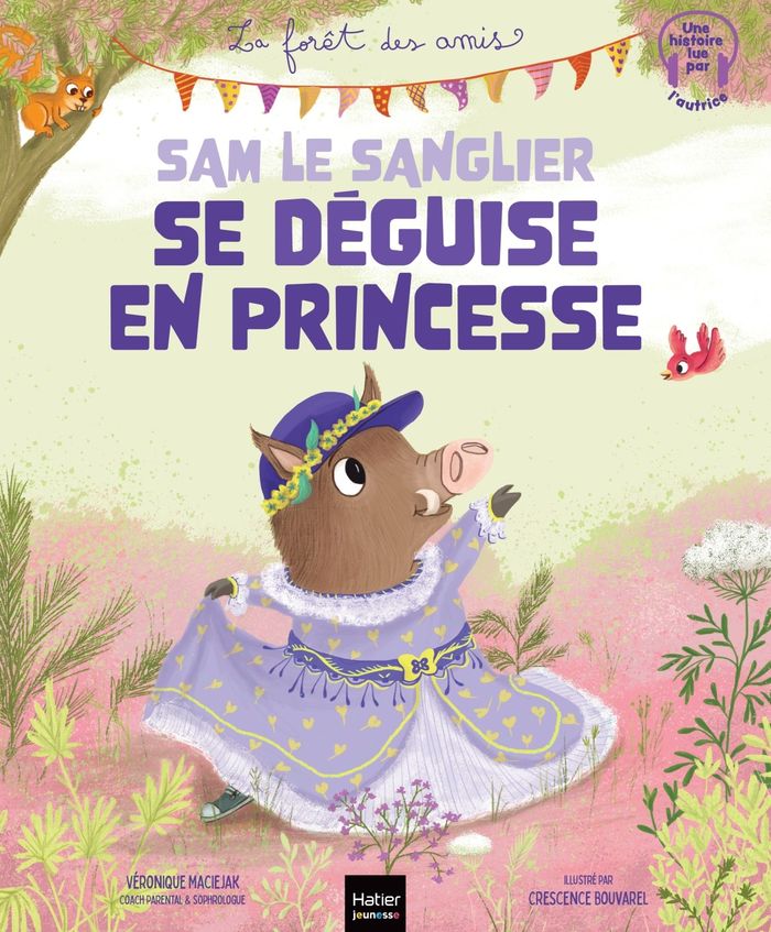 Couverture du livre « Sam le sanglier se déguise en princesse » de Véronique Maciejak, librairie Les Contes Infusés à Corte
