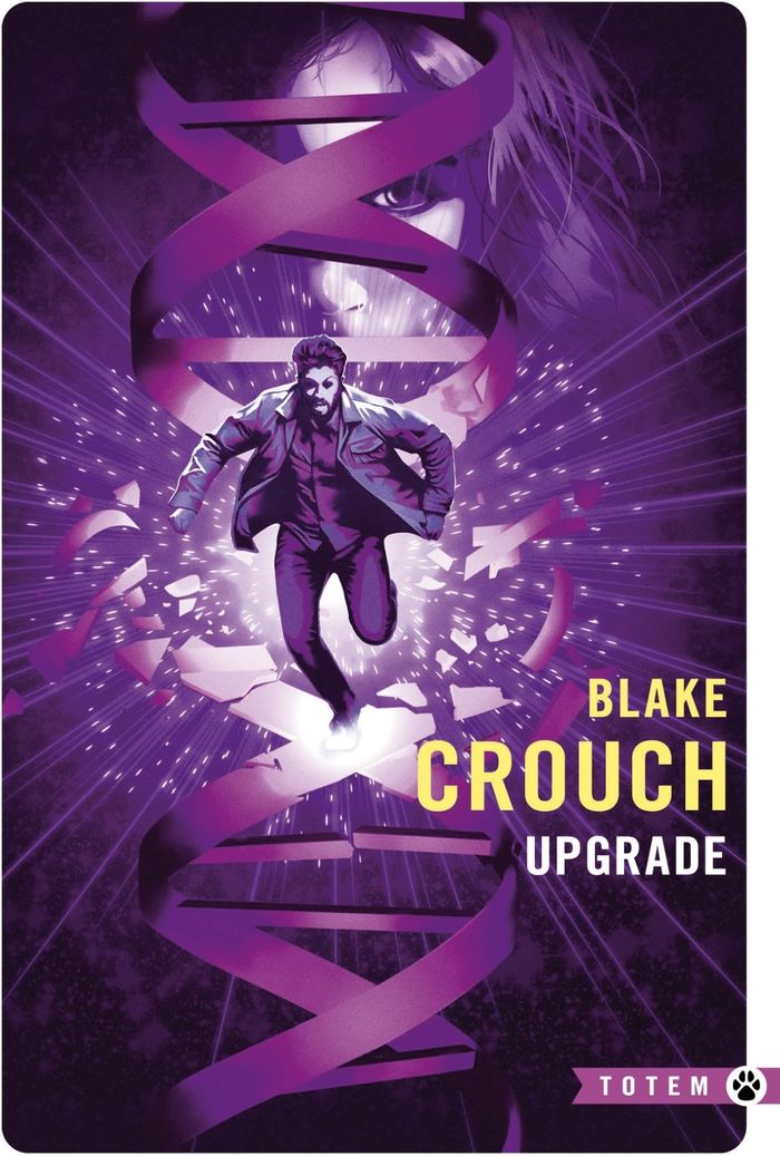 Couverture du livre « Upgrade : roman » de Blake Crouch, librairie Les Contes Infusés à Corte