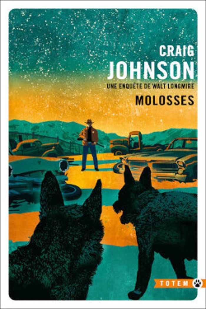 Couverture du livre « Molosses : roman » de Craig Johnson, librairie Les Contes Infusés à Corte