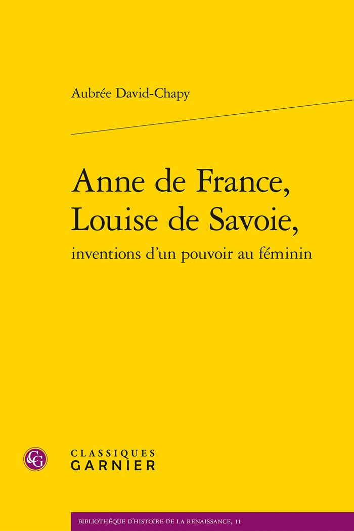 Couverture du livre « ANNE DE FRANCE, LOUISE DE SAVOIE, » de David-Chapy/crouzet, librairie Les Contes Infusés à Corte