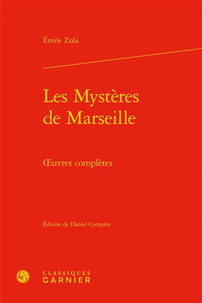 Couverture du livre « Les mystères de Marseille » de Émile Zola, librairie Les Contes Infusés à Corte