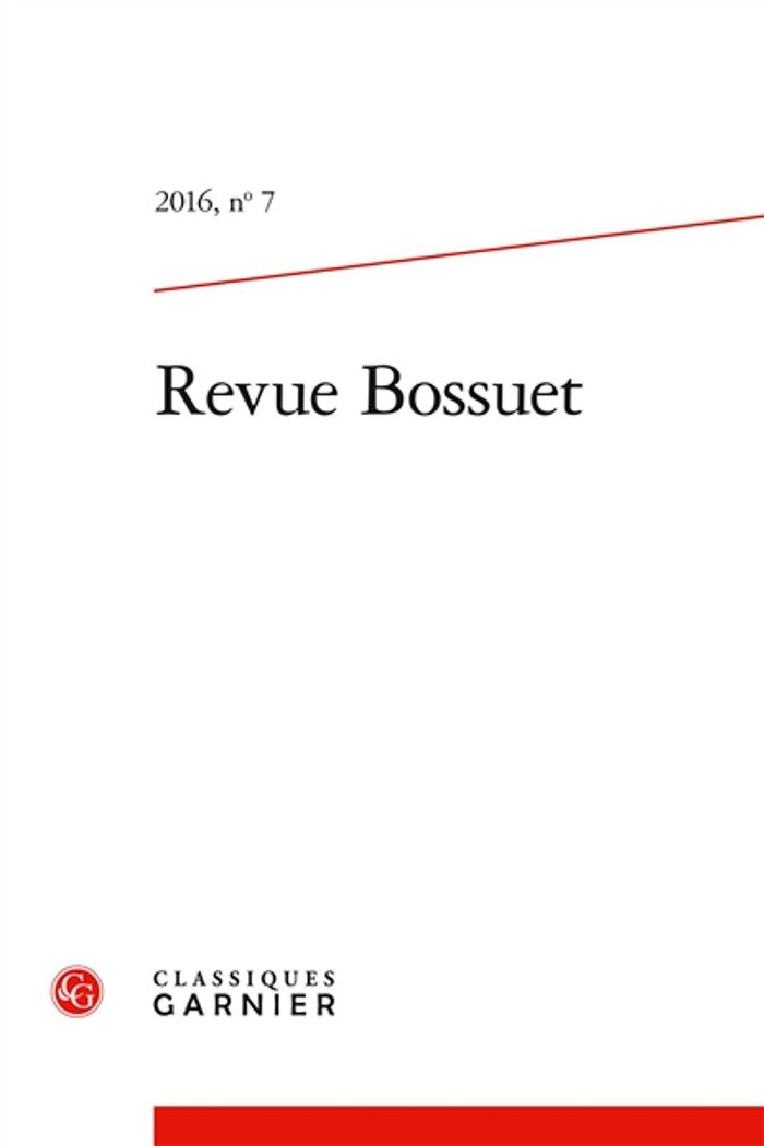 Couverture du livre « REVUE BOSSUET - 2016, N 7 » de Christian Belin, librairie Les Contes Infusés à Corte