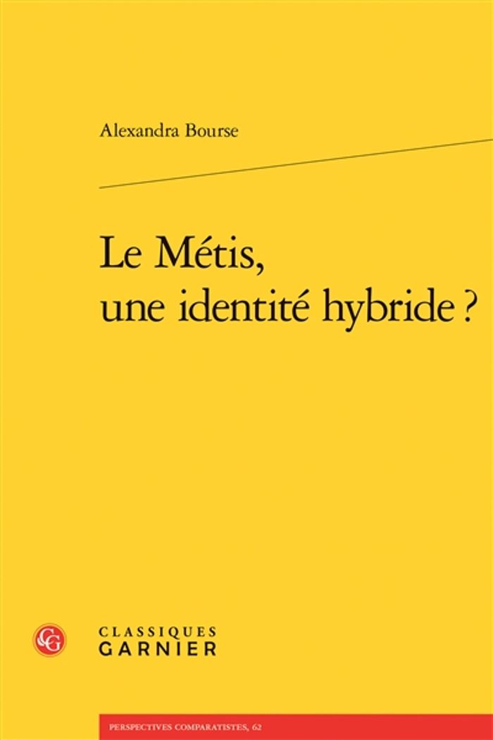 Couverture du livre « LE METIS, UNE IDENTITE HYBRIDE ? » de Alexandra Bourse, librairie Les Contes Infusés à Corte